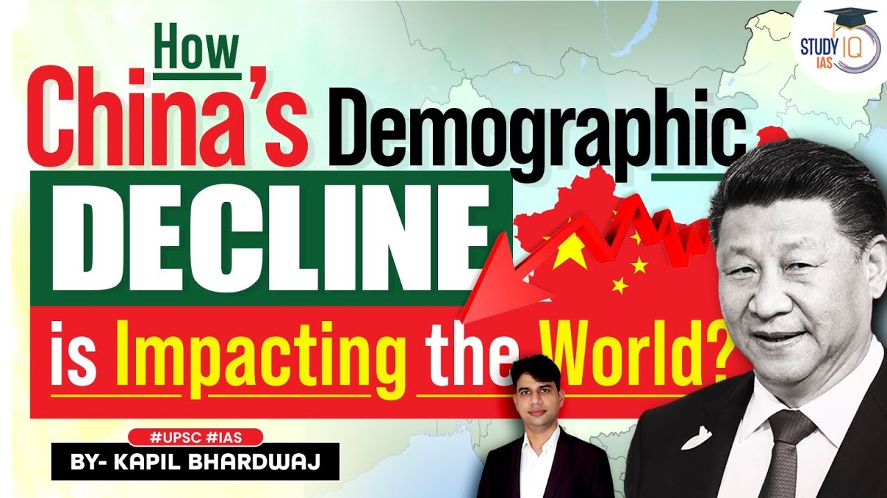 China&rsquo;s demographic decline: What it means for the world | Demographic Dividend | UPSC