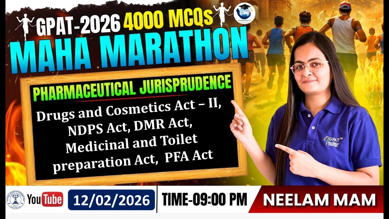 GPAT-2026 | 4000 MCQs MAHA MARATHON | CLASS-48 | Pharma Jurisprudence: D & C Act- II, NDPS, DMR Act