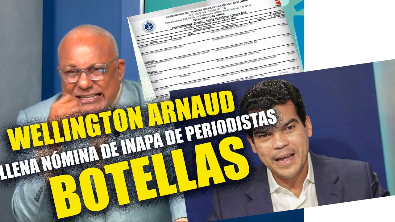 Otra vez WellingtonArnaud envuelto en escándalo, mira cuantos periodistas tiene en nomina  de INAPA