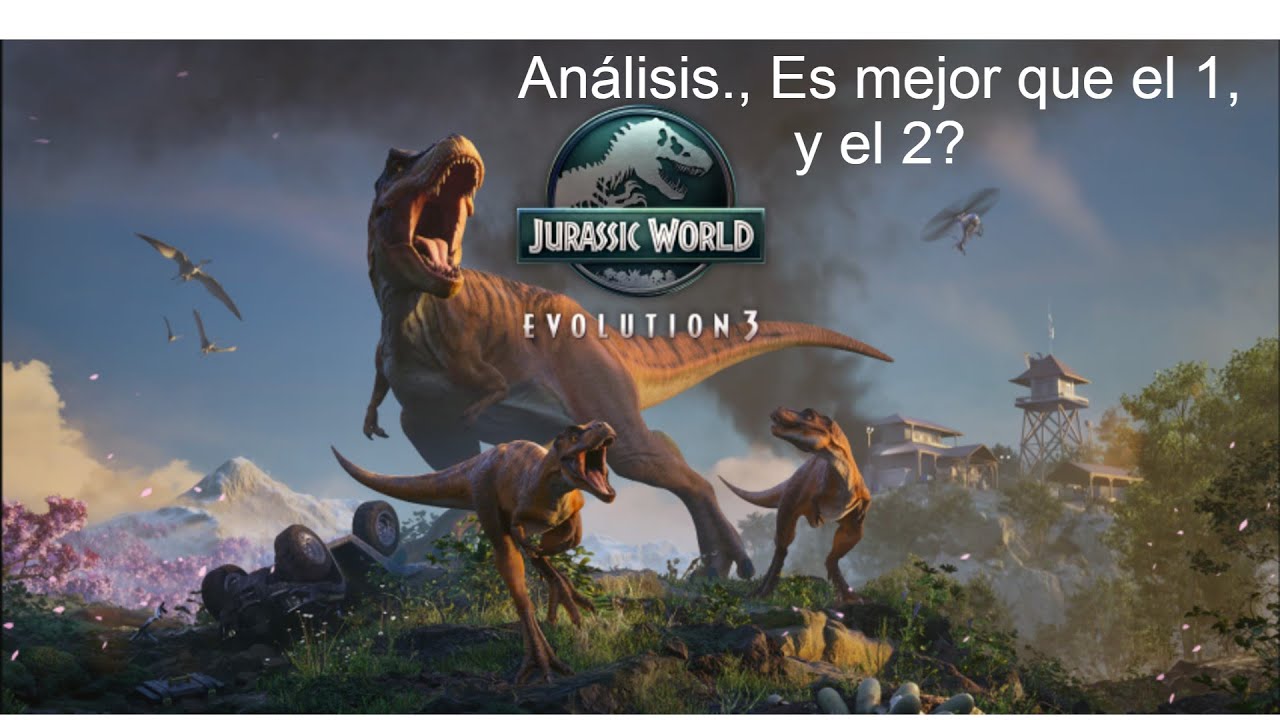 🦕 Jurassicworldevolution3 es mejor que el 1 y el 2? acá te lo enseño Curiosidades y características🦖