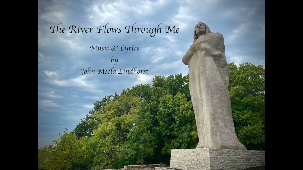 The River Flows Through Me