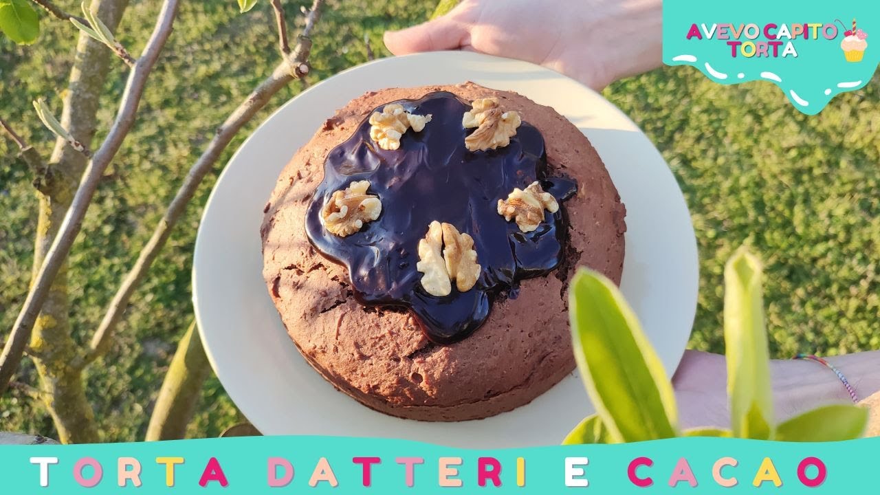 Torta datteri e cacao senza zuccheri aggiunti!