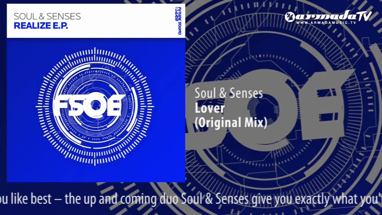 Soul & Senses - Lover (Original Mix)