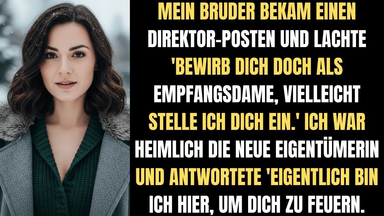 Sie nannten mich arbeitslos, bis ich ihre Firma kaufte & meinen Bruder feuerte!
