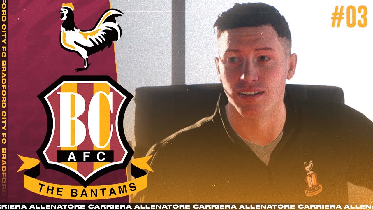 DOPPIO ACQUISTO! PRESO UN EX ARSENAL! | FIFA 22 CARRIERA ALLENATORE BRADFORD CITY [#3]