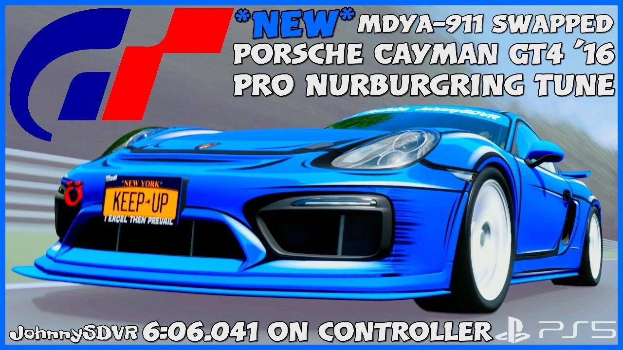 *NEW* GT7 - SWAPPED Porsche Cayman GT4 '16 Pro Tune | Nurburgring MDYA-911 Setup | Gran Turismo 7