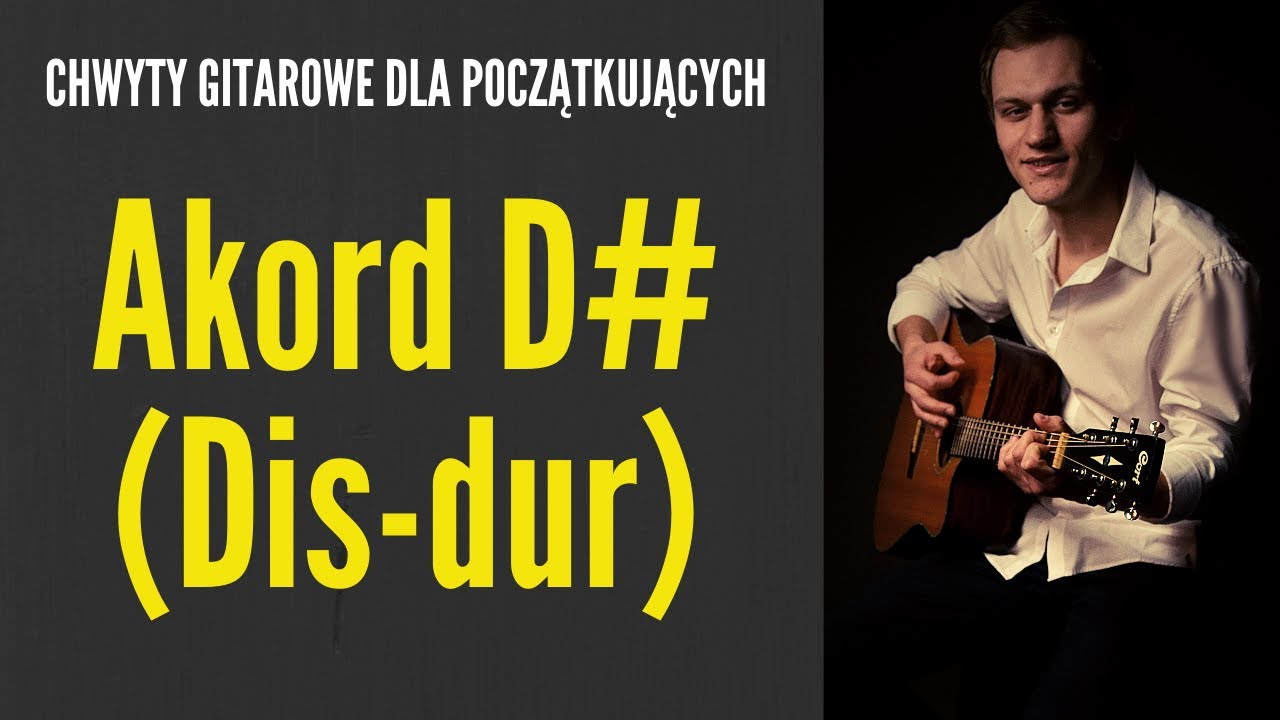 Jak zagrać na gitarze akord D# (Dis-dur) - CHWYTY GITAROWE - JakZagrac.pl