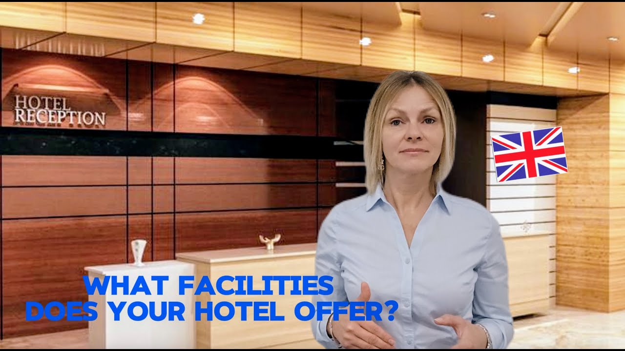 Conversazione in lingua inglese in hotel. Il receptionist descrive i servizi offerti dall'albergo