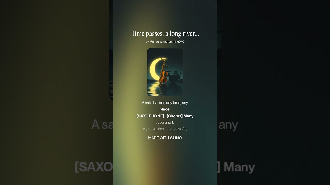 TIME PASSES - A LONG RIVER