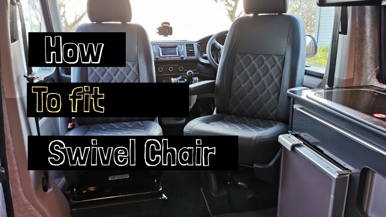 Fitting swivel seat to camper from Kiravan to my VW T6 camper