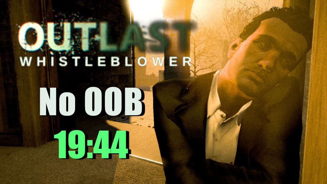 Прохождение игры Outlast Whistleblower без выхода за пределы игровой зоны за 19:44