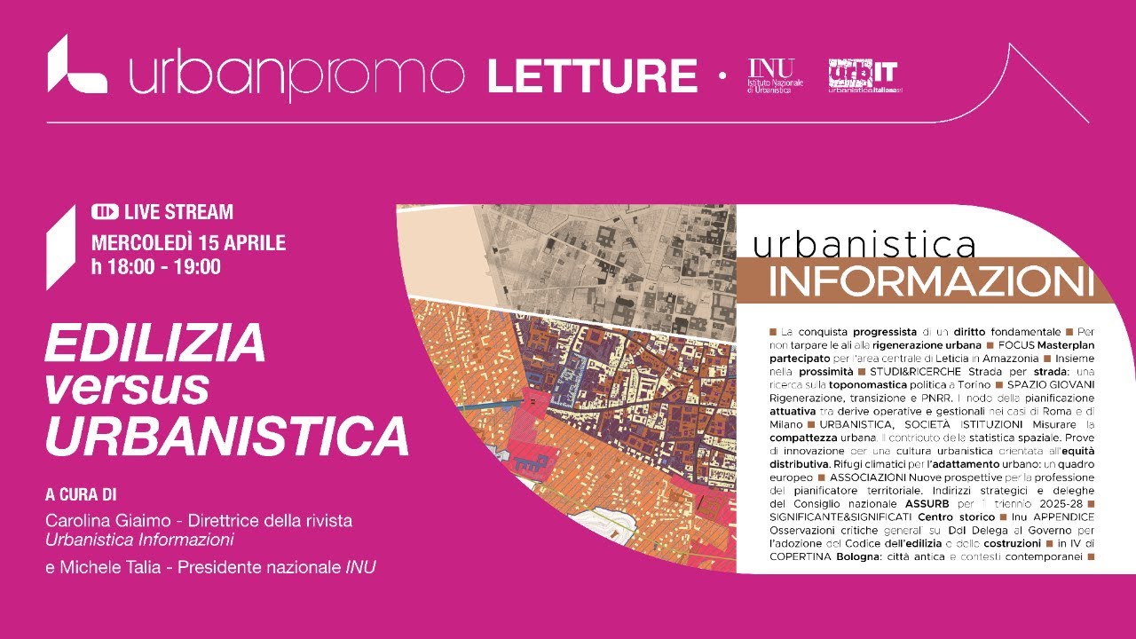 EDILIZIA vs URBANISTICA // UP Letture 2026