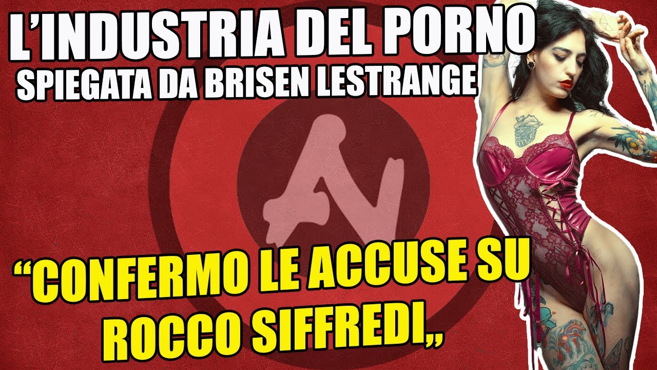 BRISEN ci spiega l'INDUSTRIA HARD e la vicenda ROCCO SIFFREDI
