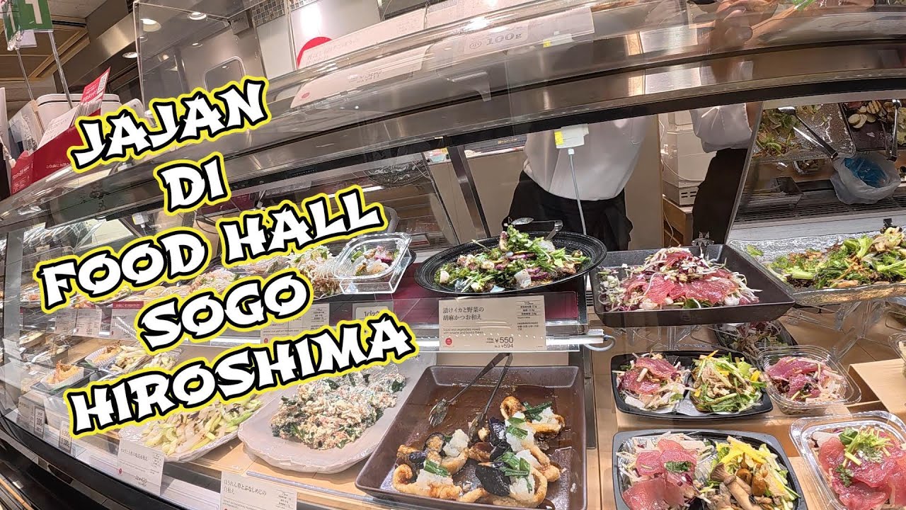 JAJAN DI FOOD HALL SOGO HIROSHIMA