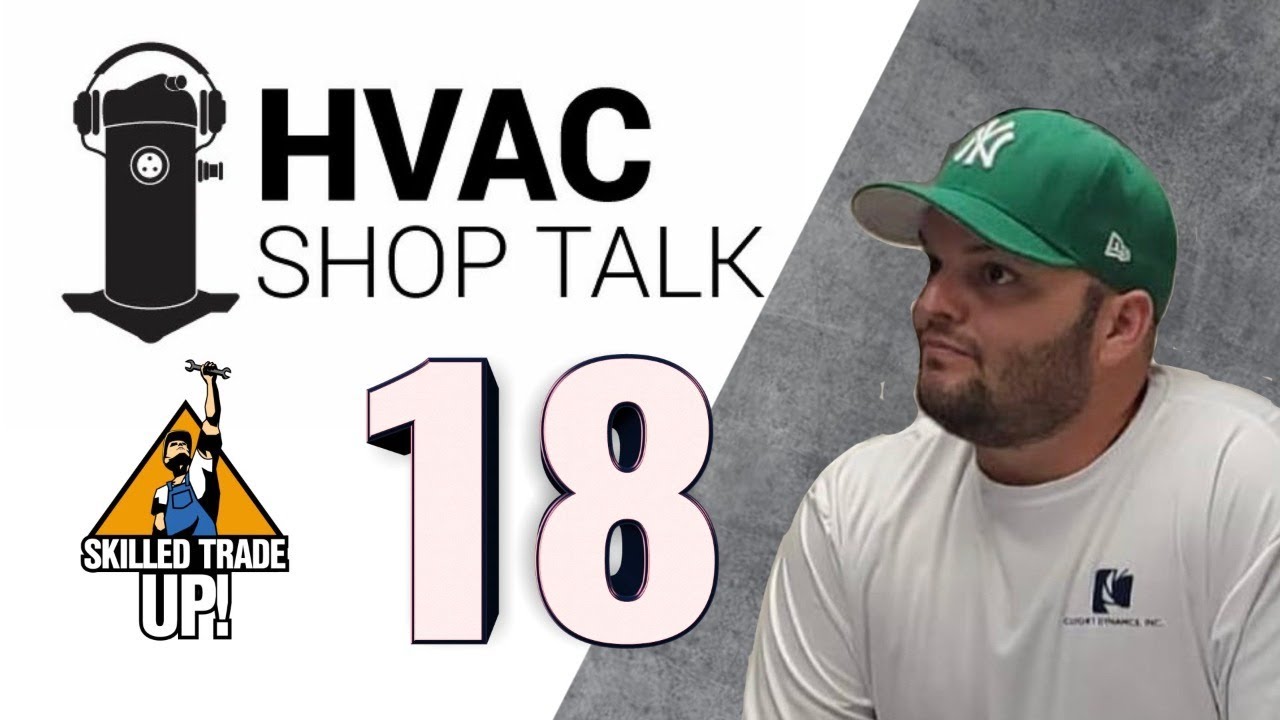 HVAC Shop Talk #18 | Genry Garcia | STU #4
