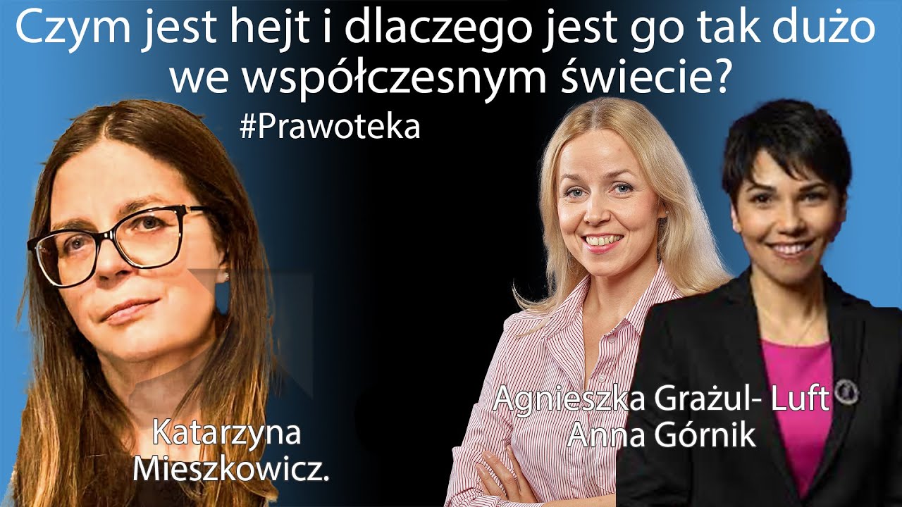 Czym jest hejt i dlaczego jest go tak dużo we współczesnym świecie? #Prawoteka