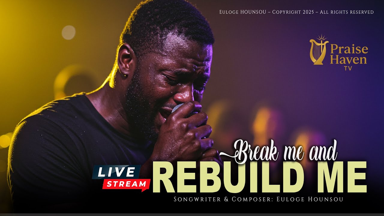 Break Me and Rebuild Me | Powerful Worship Song of Repentance & Transformation