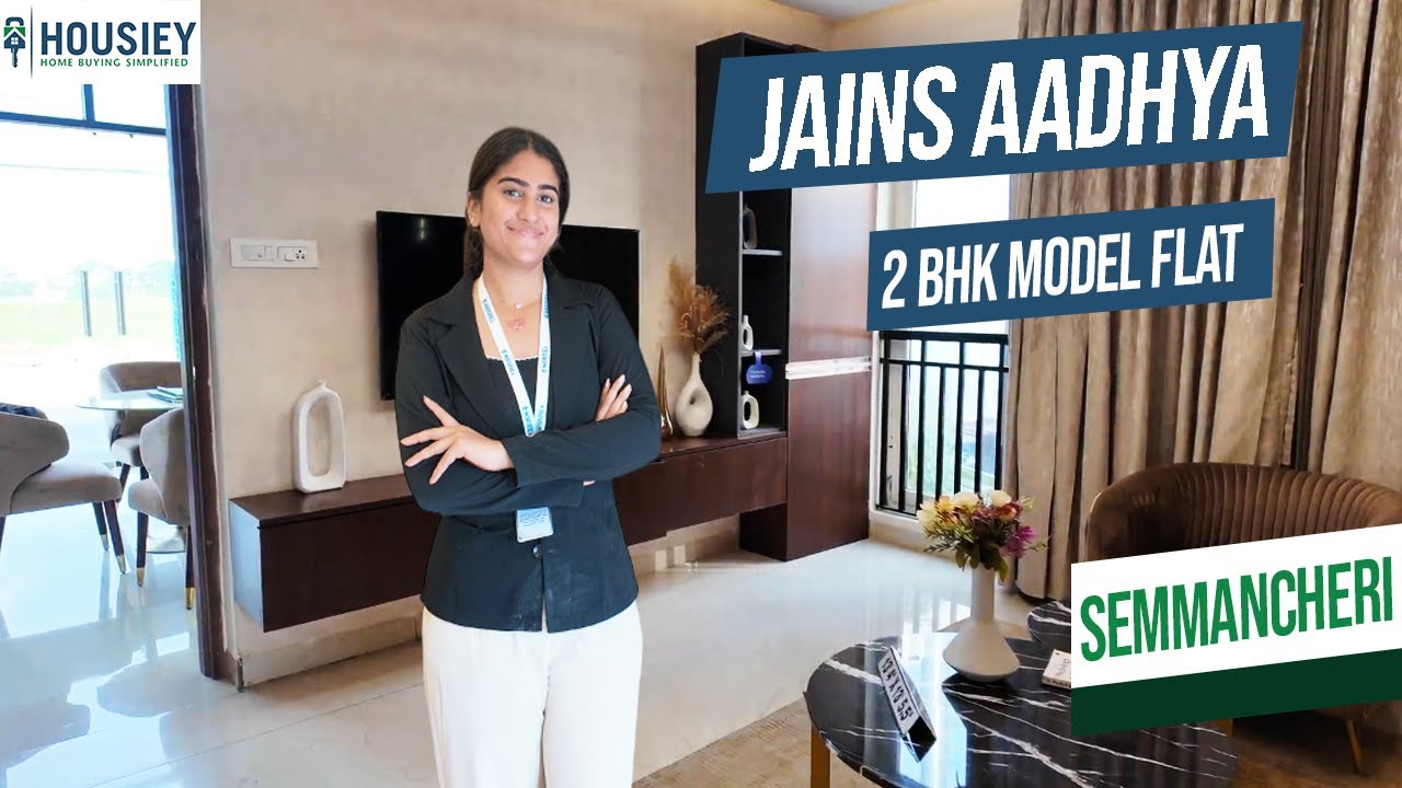 Jains Aadhya Semmancheri | Luxurious 2BHK Model House In Sholinganallur Chennai | Review & Price