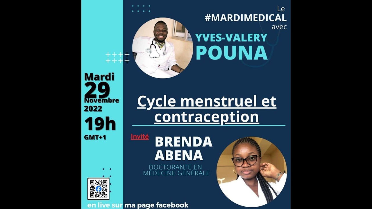 Cycle menstruel et Contraception (ft Dr. Brenda ABENA)