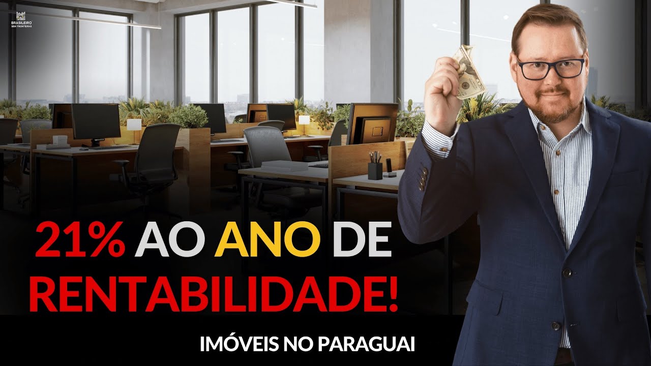 É possível gerar 21% ao ano de Renda em Dólar no Paraguai?