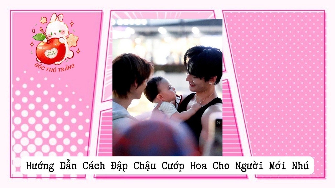 [BL] Hướng Dẫn Cách Đập Chậu Cướp Hoa Cho Người Mới Nhú