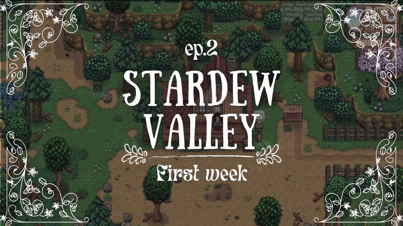 First Week & Unlucky Days 🌿 Stardew Valley 1.6 | Meadowlands Farm - Episode 2 (No Commentary)