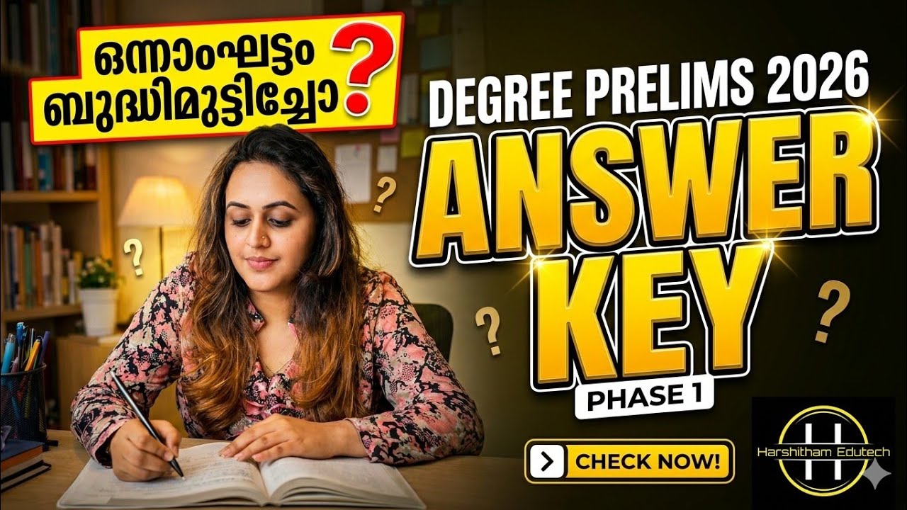 KERALA PSC 🔥 DEGREE LEVEL PRELIMS STAGE 1 ANSWER KEY | Harshitham Edutech