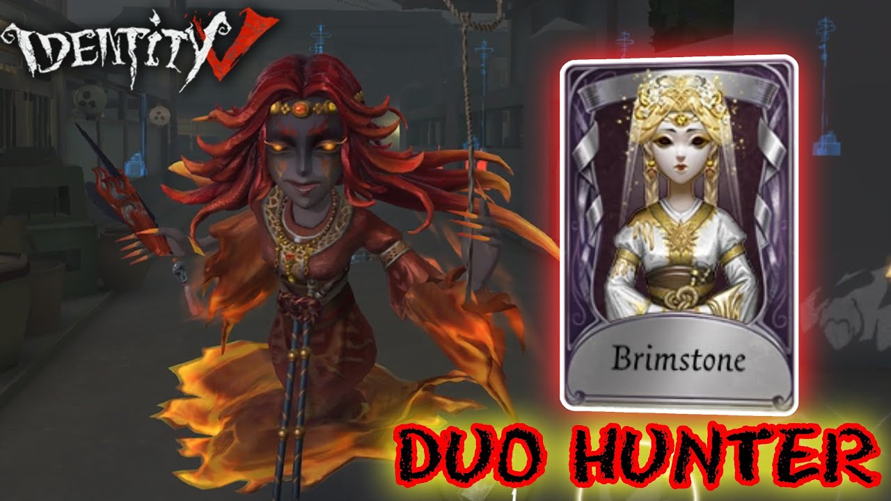 Identity V | Geisha'Brimstone' in Duo hunter
