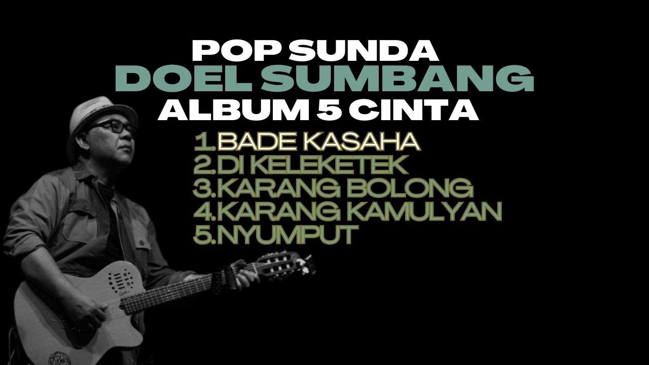 POP SUNDA DOEL SUMBANG ALBUM 5 CINTA FULL (Official Audio)