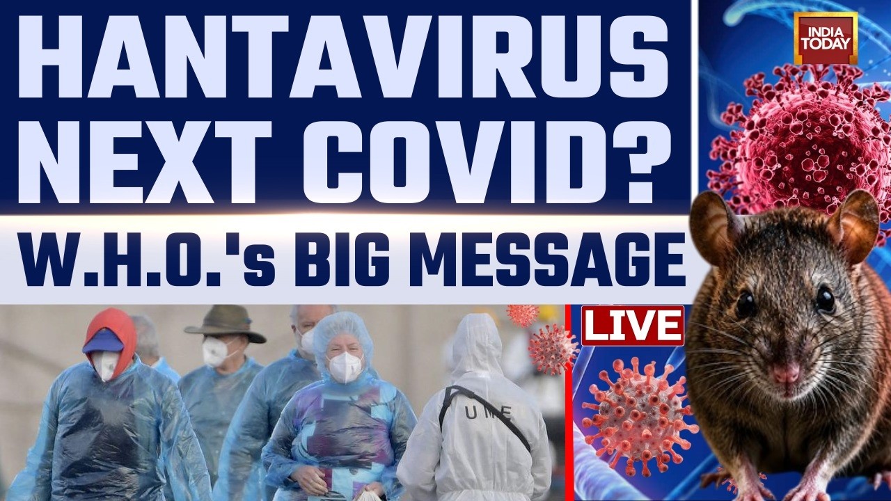 LIVE: Hantavirus Outbreak News: 3 Dead On Cruise Ship | WHO Chief Briefs On Hantavirus | India Today