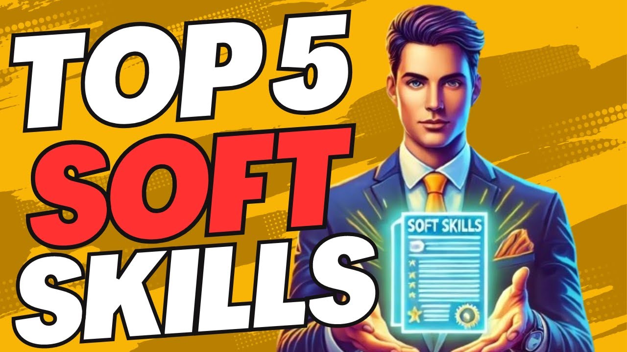 Top 5 Soft Skills to Skyrocket Your Resume&rsquo;s Impact!