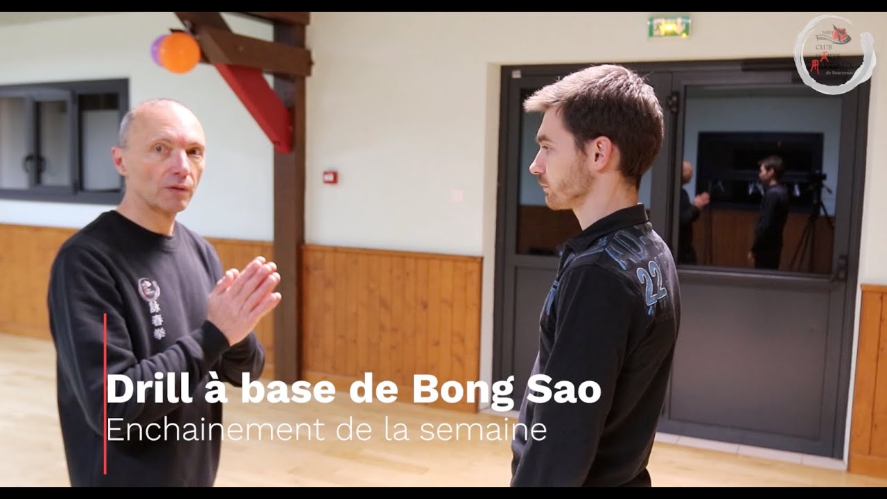 Nouveau drill Wing Chun à base de Bong Sao