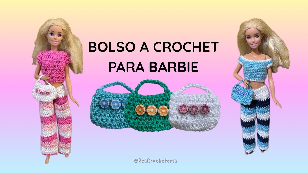 BOLSO A CROCHET PARA BARBIE