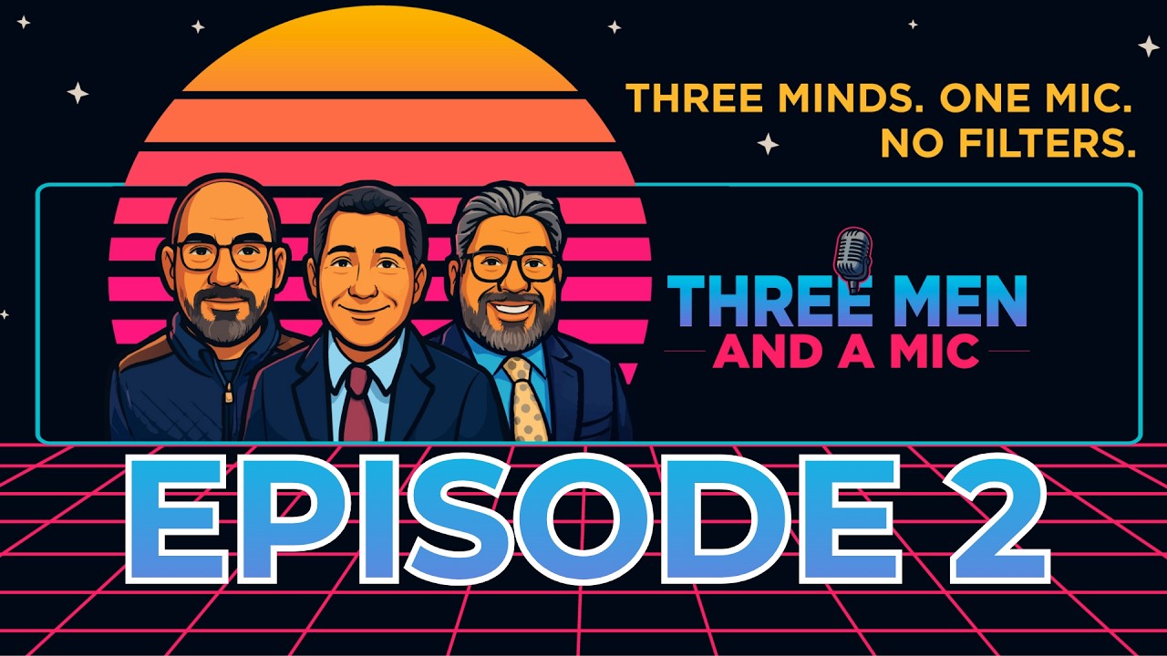 Three Men and a Mic Episode 2