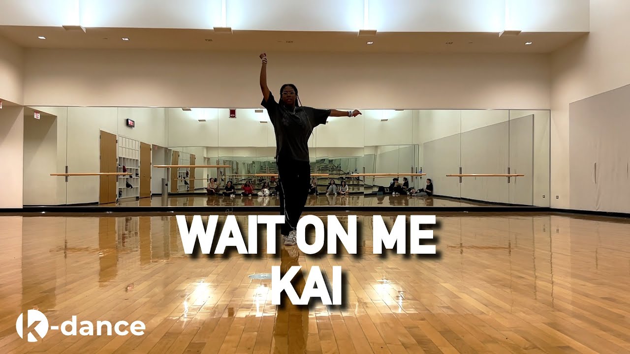 Wait On Me by KAI | NU K-Dance Workshop