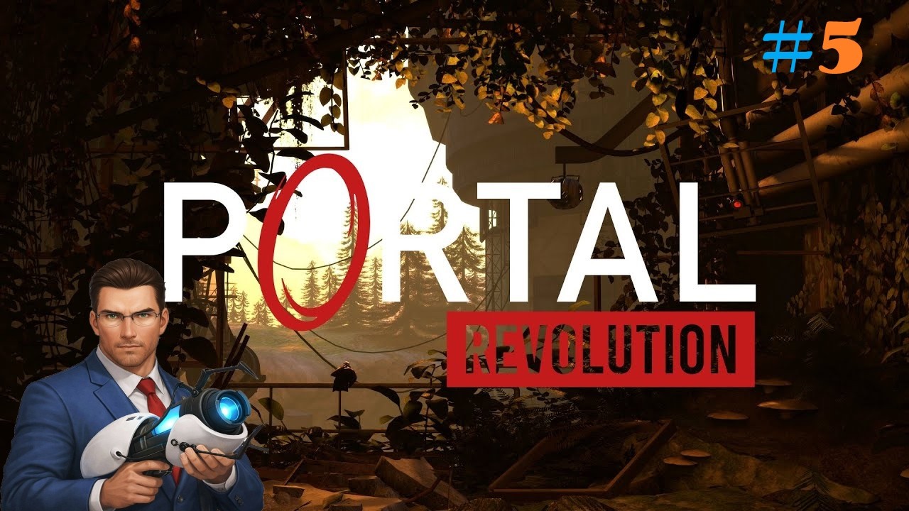 КРАСНАЯ ПОРТАЛЬНАЯ ПУШКА | Portal Revolution: ПРОХОЖДЕНИЕ #5