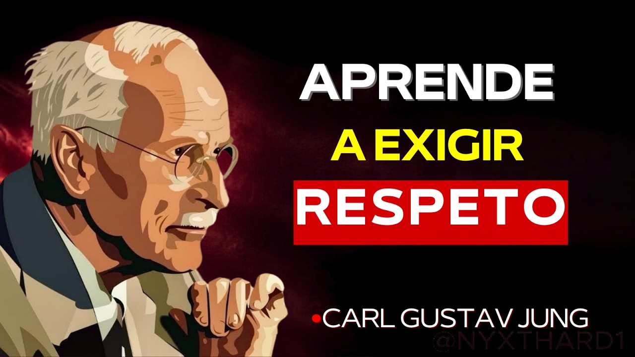 Te Mereces Respeto, No Es Orgullo, Es Dignidad &ndash; Carl Jung