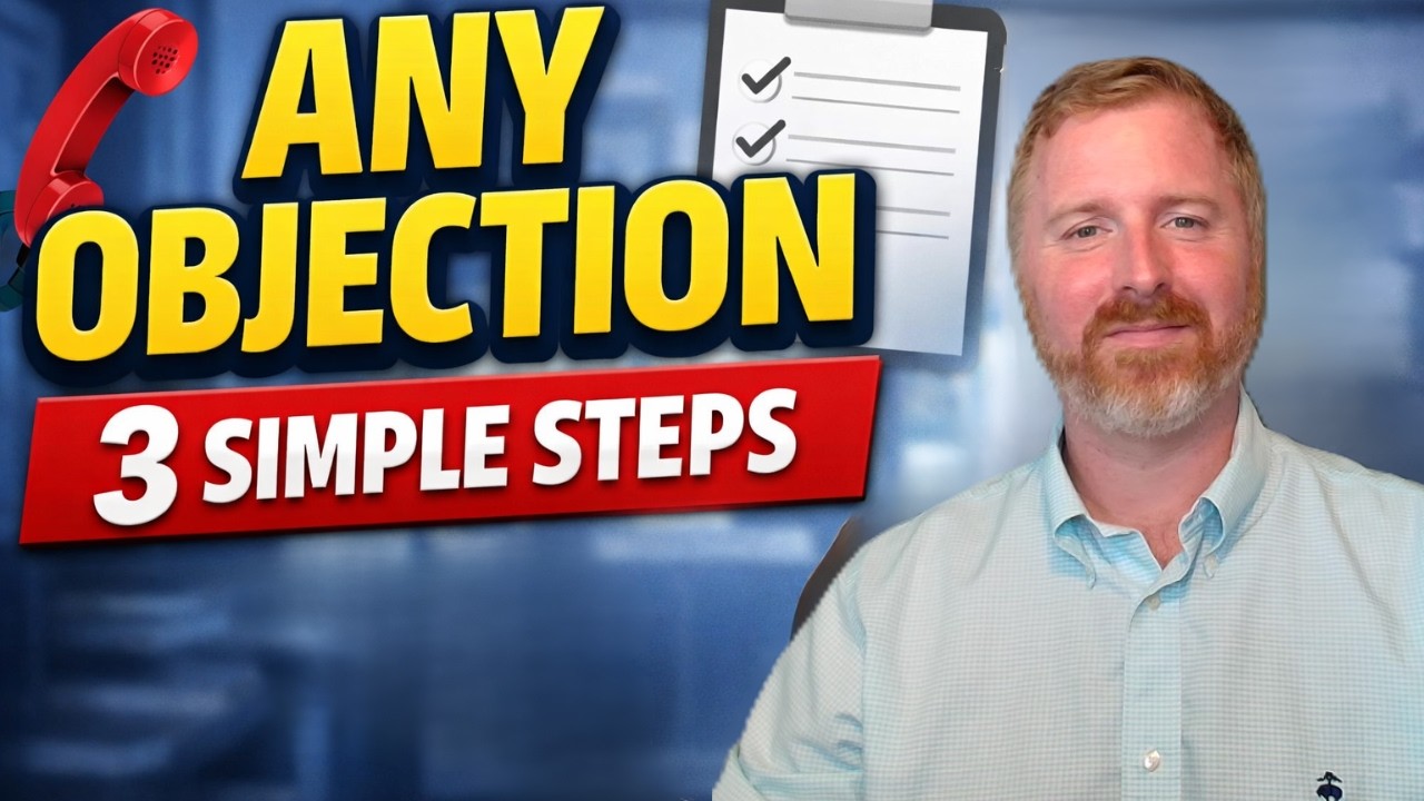 The Simple 3 Step Formula for Overcoming Any Objection