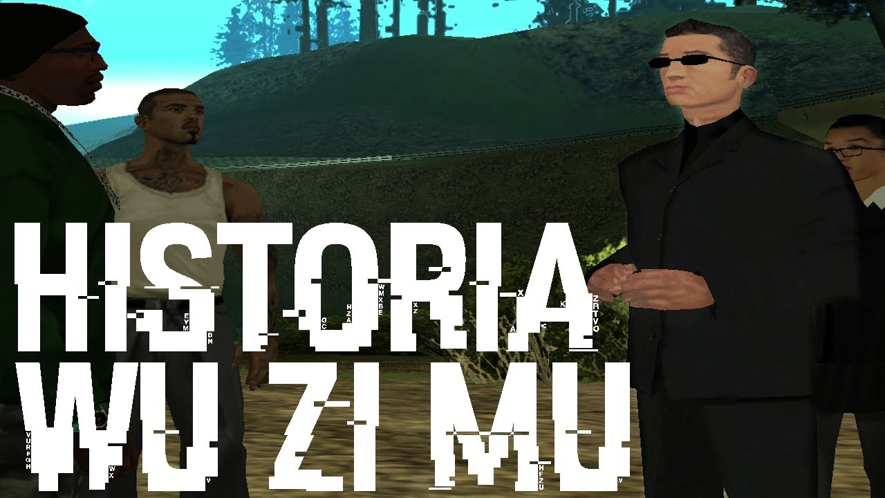 HISTORIA WU ZI MU (WOOZIEGO) - Tajemnice GTA San Andreas #16