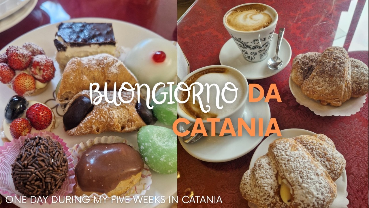 Buongiorno da Catania - One Day during my five weeks in Catania