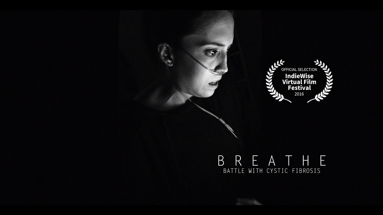 Breathe: Battle With Cystic Fibrosis | CF Awareness