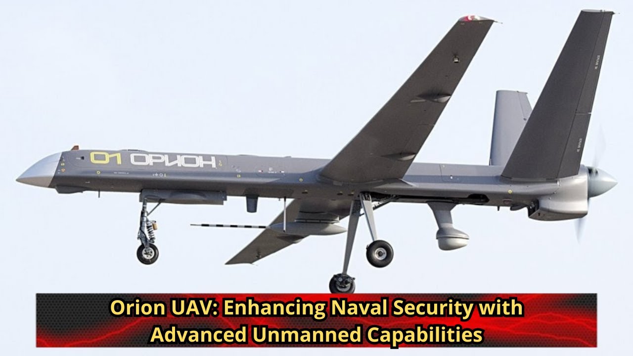Orion UAV Enhancing Naval Security with Advanced Unmanned Capabilities