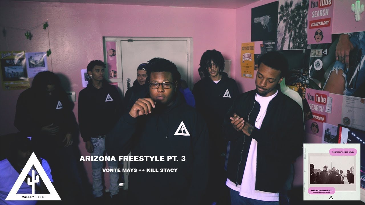'ARIZONA FREESTYLE PT. 3' - Vonte Mays ++ Kill Stacy | VALLEY CLUB EXCLUSIVE