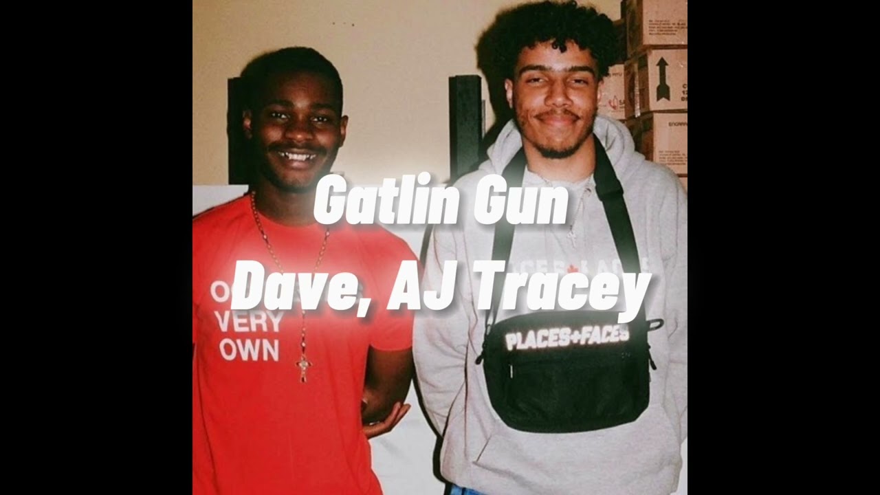 Gatlin Gun - Dave, AJ Tracey (Unreleased)