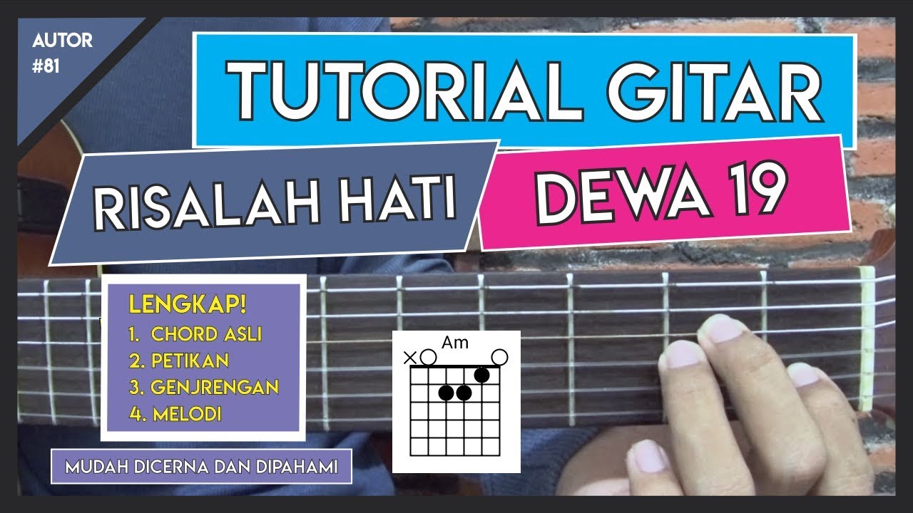 Tutorial Gitar (RISALAH HATI - DEWA 19) VERSI ASLI