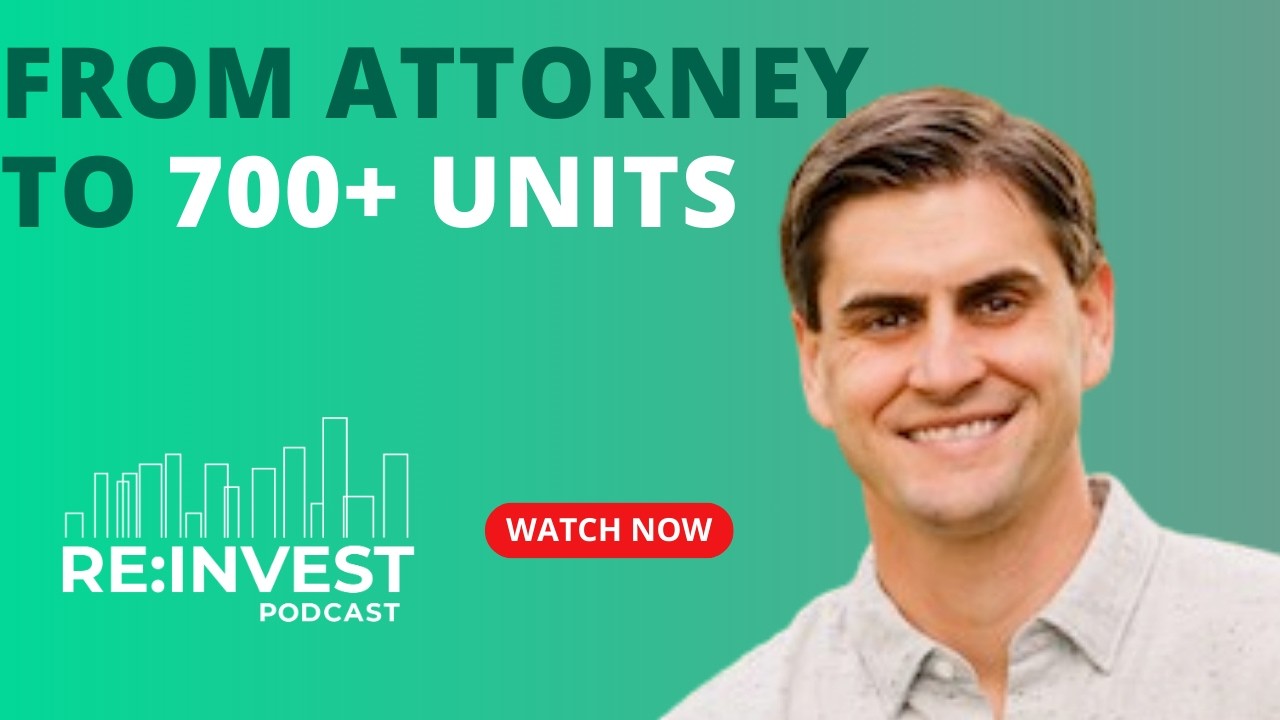 From Attorney to 700+ Units