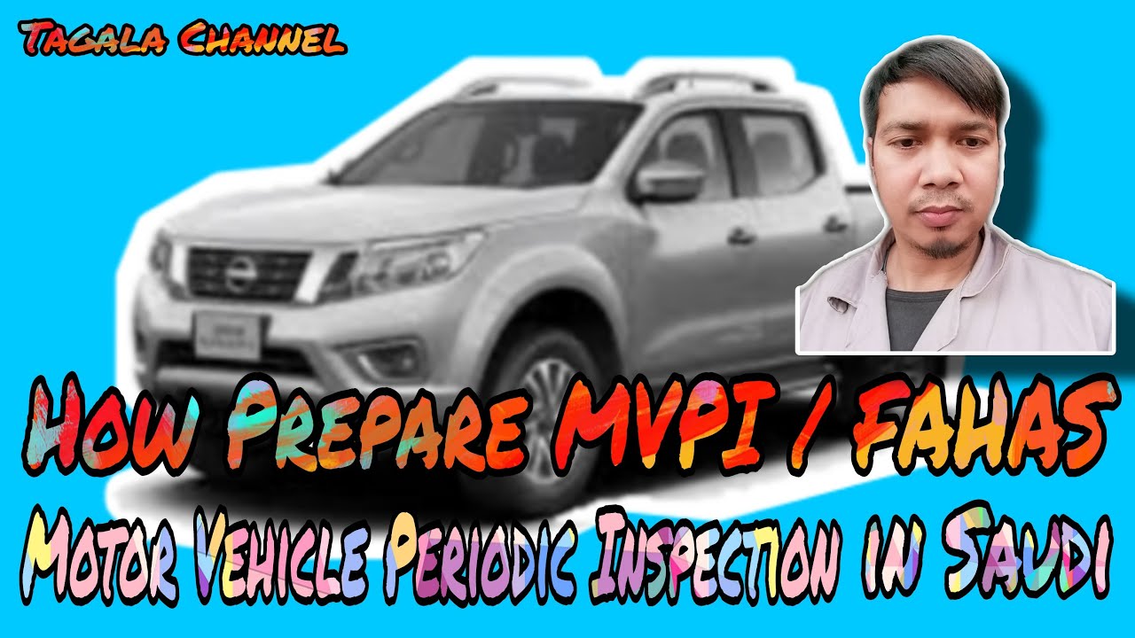 How to Prepare for MVPI FAHAS in Saudi, Motor Vehicle Periodic Inspection Nissan Navara
