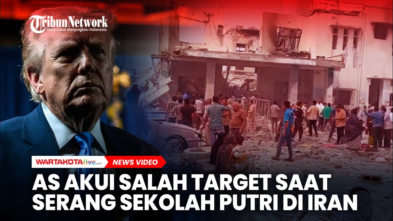 AS Akui Salah Target Dalam Tragedi Serangan Mematikan ke Sekolah Iran yang Tewaskan 170 Orang