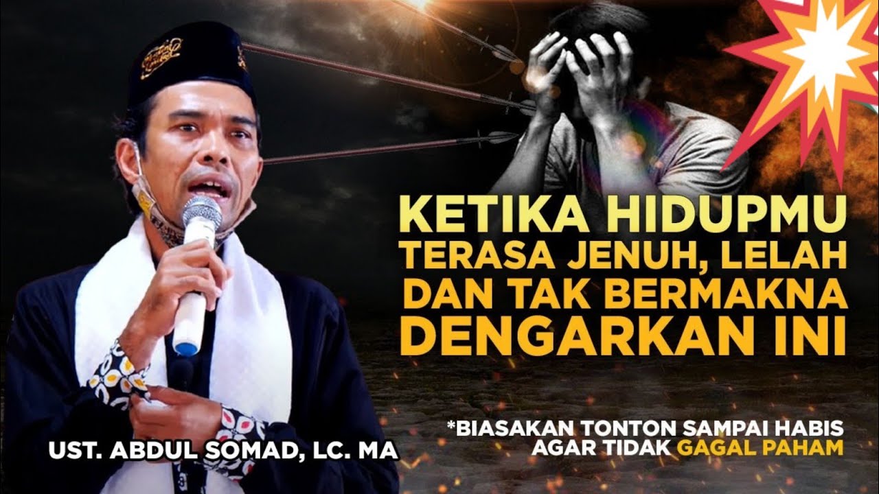 Ketika Hidupmu Terasa Jenuh dan Lelah | ceramah ustadz abdul somad terbaru 2021
