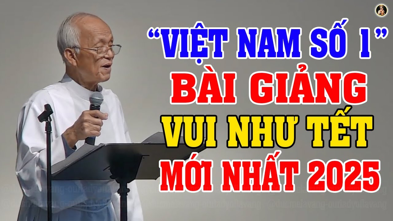 VIỆT NAM LÀ SỐ 1 😀 TRUYỆN CƯỜI MỚI NHẤT 2025 CỦA LM MICAE PHẠM QUANG HỒNG